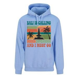 Bali Is Calling And I Must Go Unisex Surf Hoodie