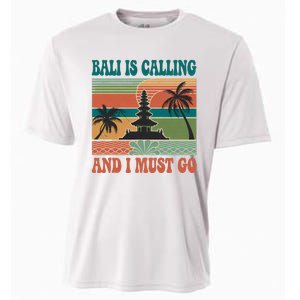 Bali Is Calling And I Must Go Cooling Performance Crew T-Shirt