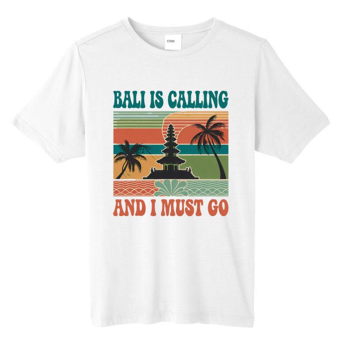 Bali Is Calling And I Must Go Tall Fusion ChromaSoft Performance T-Shirt