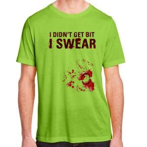 Bloody I DidnT Get Bit Funny Zombie Bite Halloween Adult ChromaSoft Performance T-Shirt