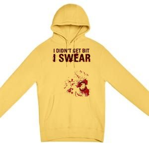 Bloody I DidnT Get Bit Funny Zombie Bite Halloween Premium Pullover Hoodie