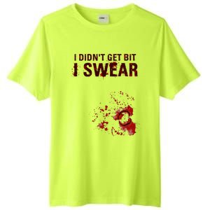 Bloody I DidnT Get Bit Funny Zombie Bite Halloween Tall Fusion ChromaSoft Performance T-Shirt