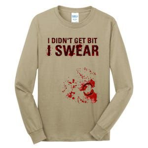 Bloody I DidnT Get Bit Funny Zombie Bite Halloween Tall Long Sleeve T-Shirt