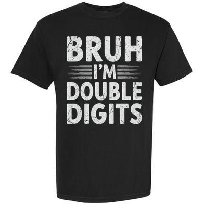 Bruh I'm Double Digits 10th Birthday Gifts 10 Year Old Boy Garment-Dyed Heavyweight T-Shirt