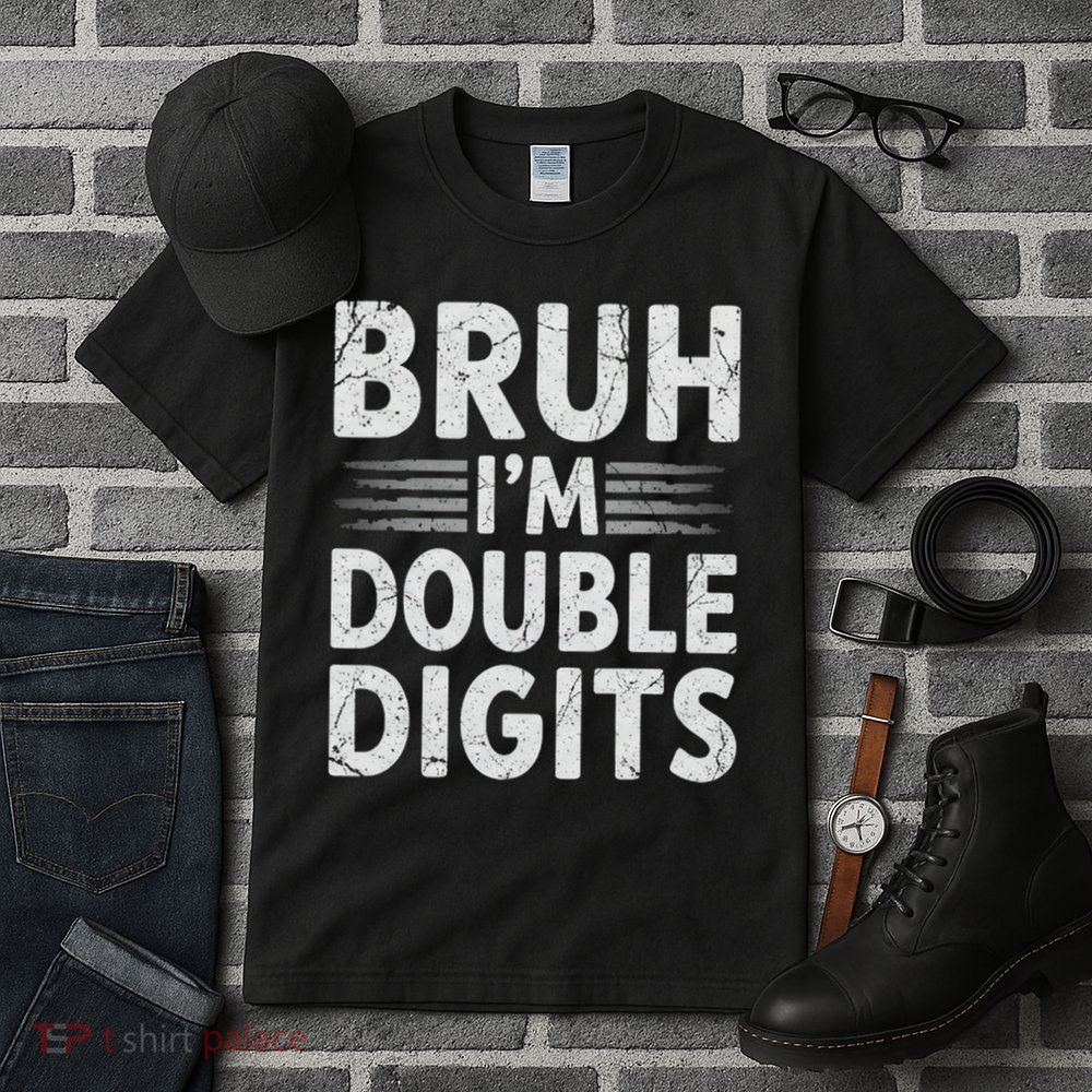 Bruh I'm Double Digits 10th Birthday Gifts 10 Year Old Boy Tall T-Shirt