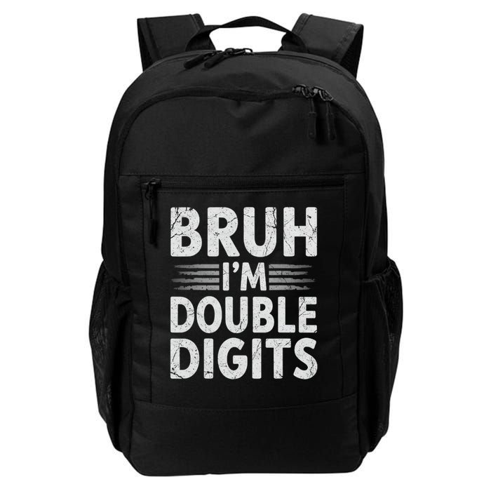 Bruh I'm Double Digits 10th Birthday Gifts 10 Year Old Boy Backpack