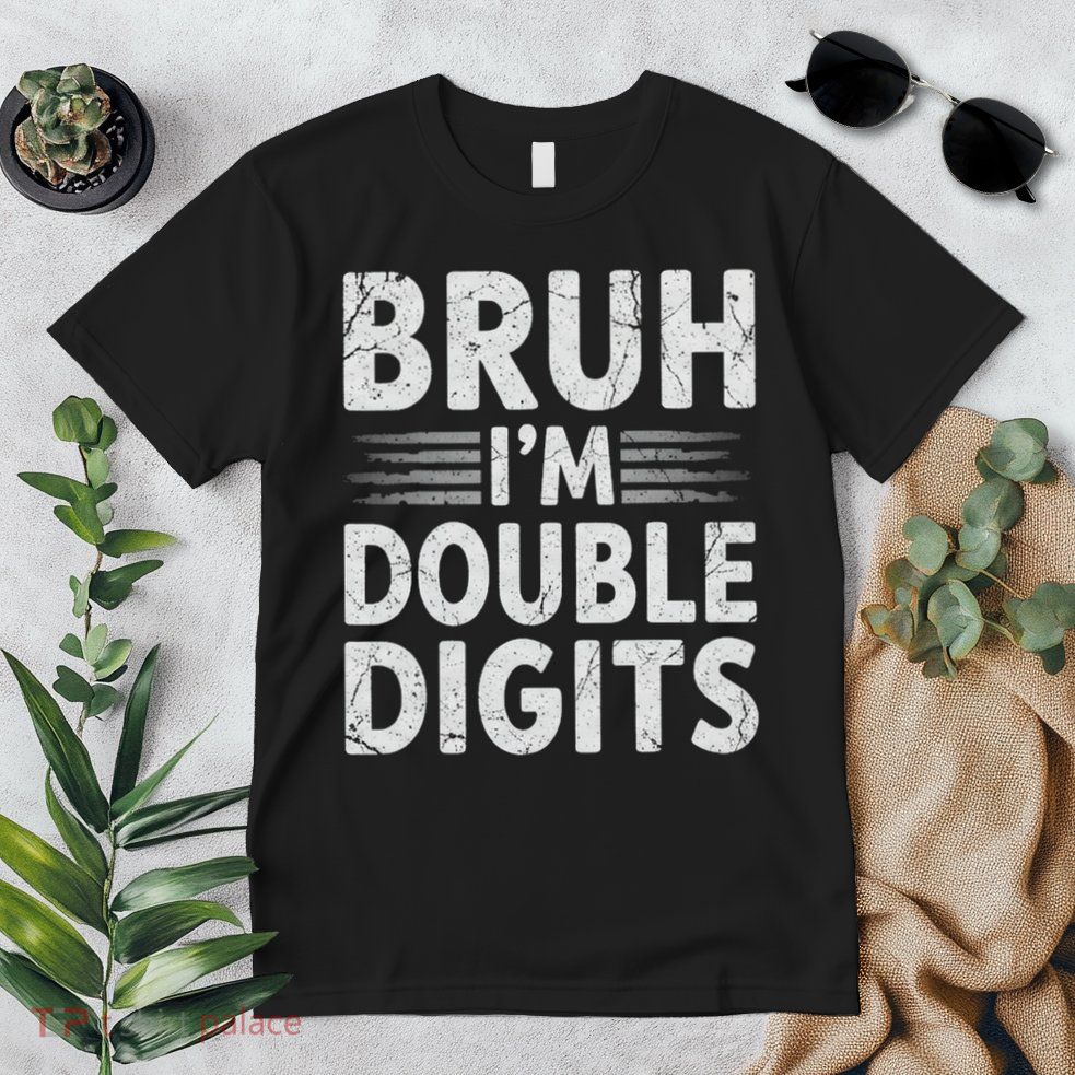 Bruh I'm Double Digits 10th Birthday Gifts 10 Year Old Boy Premium T-Shirt