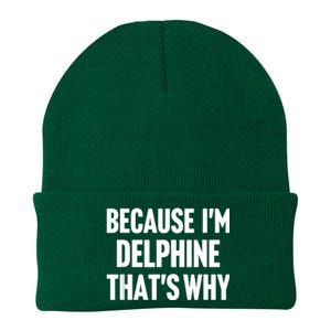 Because IM Delphine ThatS Why Am Personalized Name Knit Cap Winter Beanie