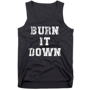 Burn It Down Tank Top