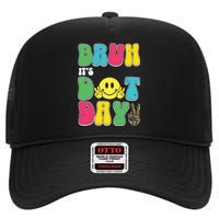 Bruh ItS Dot Daybruh Happy Dot Day Funny Teachers High Crown Mesh Back Trucker Hat