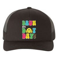 Bruh ItS Dot Daybruh Happy Dot Day Funny Teachers Yupoong Adult 5-Panel Trucker Hat