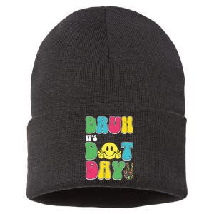 Bruh ItS Dot Daybruh Happy Dot Day Funny Teachers Sustainable Knit Beanie