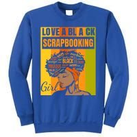 Black Independence Day Gift Love A Black Scrapbooking Gift Sweatshirt