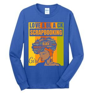 Black Independence Day Gift Love A Black Scrapbooking Gift Tall Long Sleeve T-Shirt