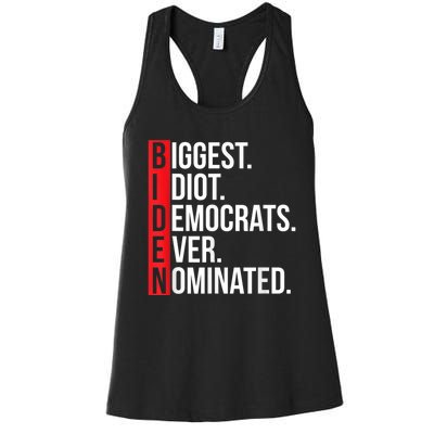 Biggest Idiot Democrats Ever Nominated Anti Biden Gift Women's Racerback Tank