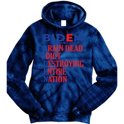 Braindead Idiot Destroying Entire Nation Biden Meme Trump 24 Tie Dye Hoodie