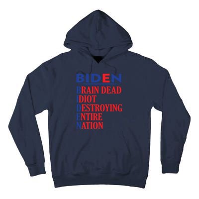 Braindead Idiot Destroying Entire Nation Biden Meme Trump 24 Tall Hoodie