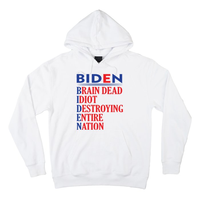 Braindead Idiot Destroying Entire Nation Biden Meme Trump 24 Hoodie