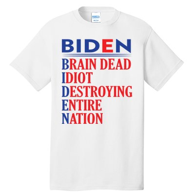 Braindead Idiot Destroying Entire Nation Biden Meme Trump 24 Tall T-Shirt