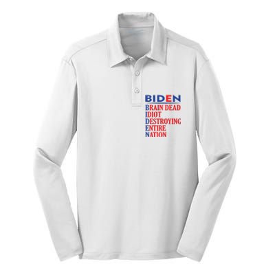 Braindead Idiot Destroying Entire Nation Biden Meme Trump 24 Silk Touch Performance Long Sleeve Polo