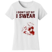 Bloody I DidnT Get Bit Funny Zombie Bite Halloween Women's T-Shirt