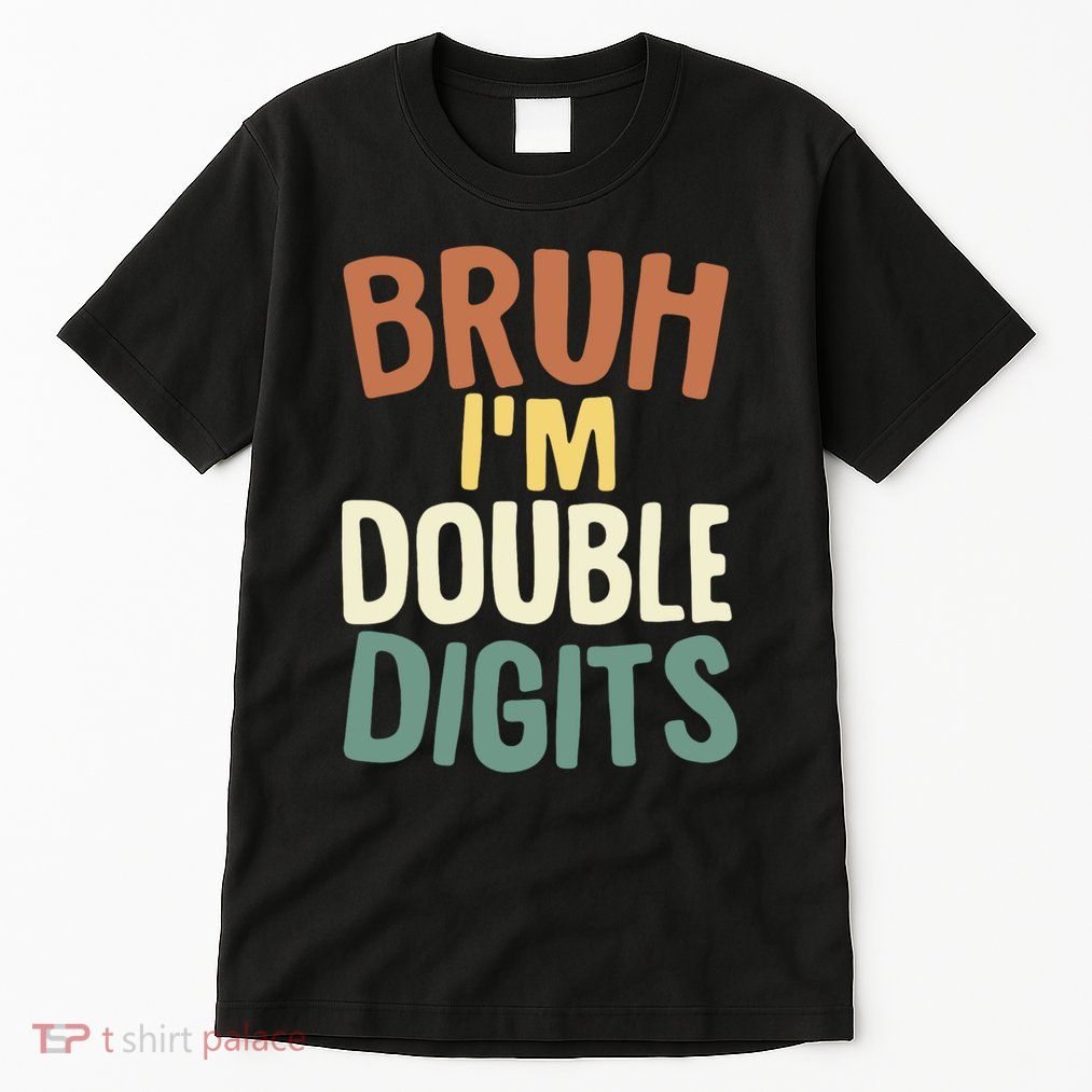 Bruh IM Double Digits 10 Year Old Vintage 10th Birthday Tall T-Shirt