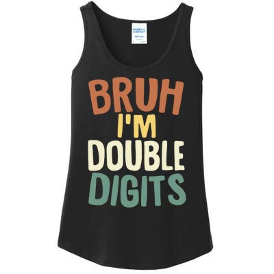 Bruh IM Double Digits 10 Year Old Vintage 10th Birthday Ladies Essential Tank