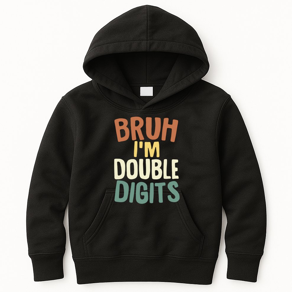 Bruh IM Double Digits 10 Year Old Vintage 10th Birthday Kids Hoodie