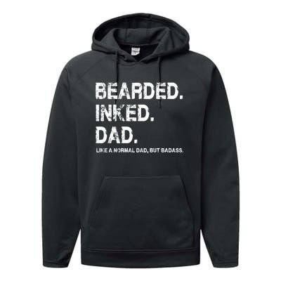 Bearded Inked Dad Like A Normal Dad Performance Fleece Hoodie