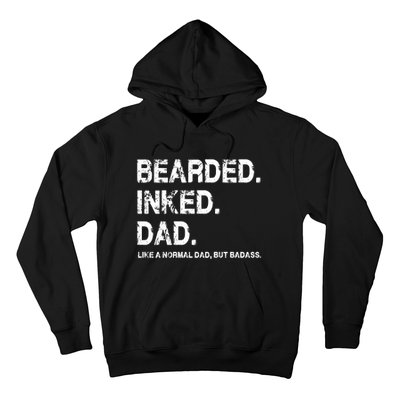 Bearded Inked Dad Like A Normal Dad Hoodie