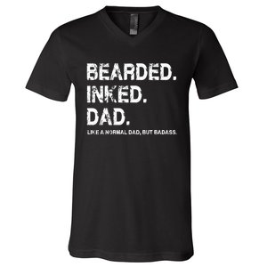 Bearded Inked Dad Like A Normal Dad V-Neck T-Shirt