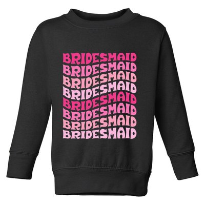 Bridesmaid I Do Crew Retro Bachelorette Party Bridesmaids Toddler Sweatshirt