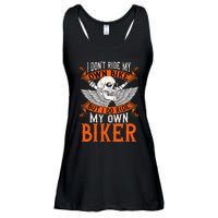 Biker I DonT Ride My Own Bike But I Do Ride My Own Biker Ladies Essential Flowy Tank