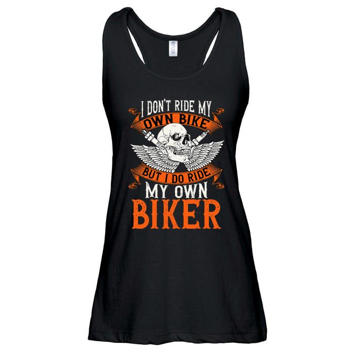 Biker I DonT Ride My Own Bike But I Do Ride My Own Biker Ladies Essential Flowy Tank