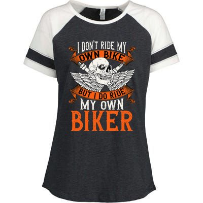 Biker I DonT Ride My Own Bike But I Do Ride My Own Biker Enza Ladies Jersey Colorblock Tee