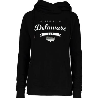 Born In Delaware De Retro Vintage Usa Map Flag Womens Funnel Neck Pullover Hood