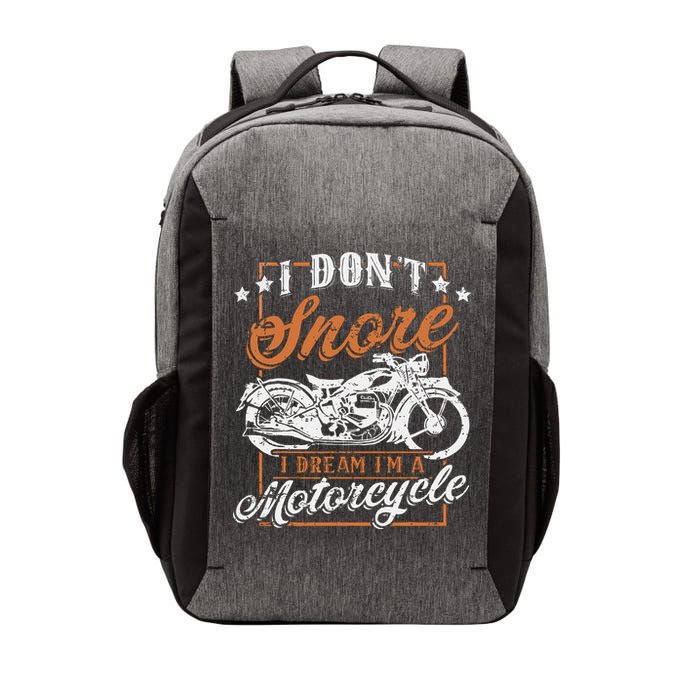 Biker I DonT Snore I Dream IM A Motorcycle Vector Backpack