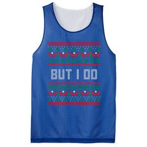 But I Do I Don't Do Matching Sweaters Ugly Christmas Couples Meaningful Gift Mesh Reversible Basketball Jersey Tank