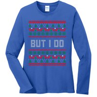 But I Do I Don't Do Matching Sweaters Ugly Christmas Couples Meaningful Gift Ladies Long Sleeve Shirt