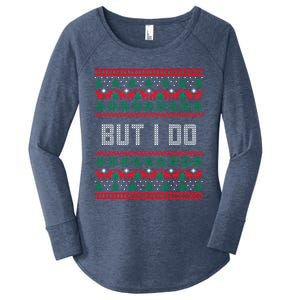 But I Do I Don't Do Matching Sweaters Ugly Christmas Couples Meaningful Gift Women's Perfect Tri Tunic Long Sleeve Shirt