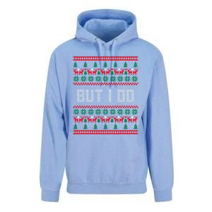 But I Do I Don't Do Matching Sweaters Ugly Christmas Couples Meaningful Gift Unisex Surf Hoodie