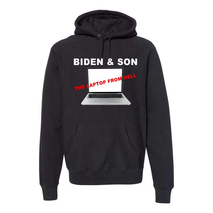 Biden And Son The Laptop From Hell Anti Biden Premium Hoodie