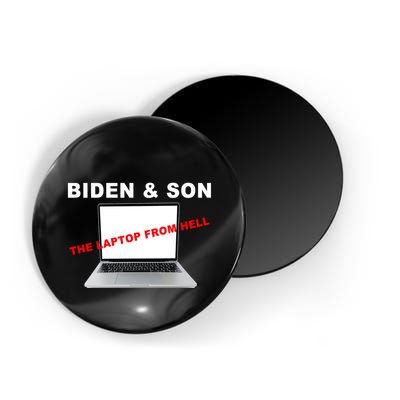 Biden And Son The Laptop From Hell Anti Biden Magnet