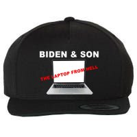 Biden And Son The Laptop From Hell Anti Biden Wool Snapback Cap