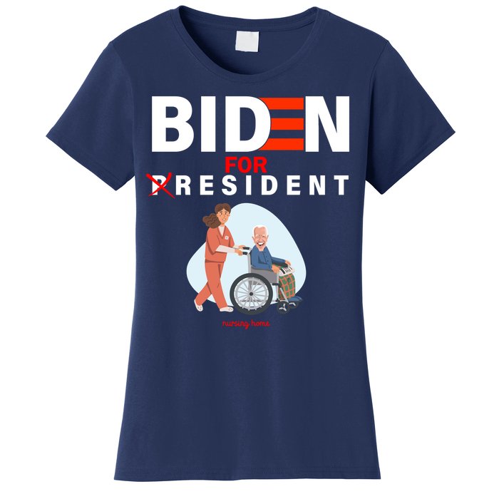 Biden For Resident Funny Trump 2020 President Women's T-Shirt