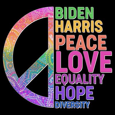 Biden Harris Peace Love Equality Hope Diversity  T-Shirt