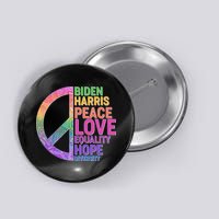 Biden Harris Peace Love Equality Hope Diversity  Button
