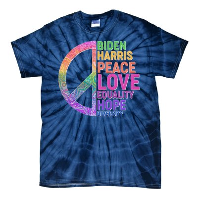 Biden Harris Peace Love Equality Hope Diversity  Tie-Dye T-Shirt