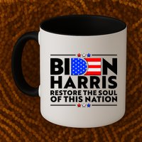 Biden Harris Restore The Soul Of This Nation Mug