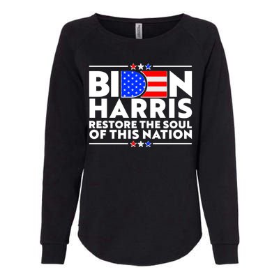 Biden Harris Restore The Soul Of This Nation Womens California Wash Sweatshirt